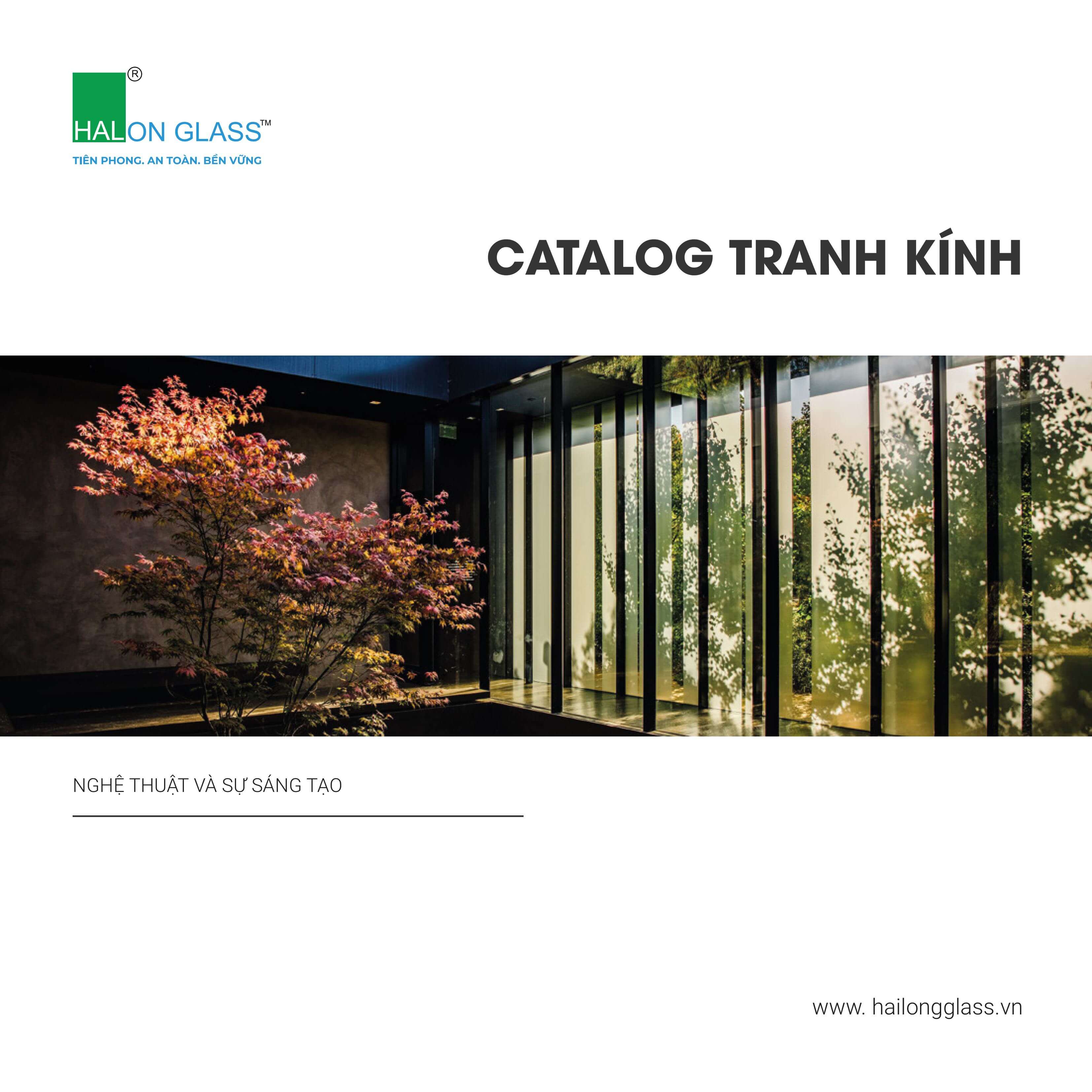 Catalog tranh kính Halon Glass với không gian cây xanh phản chiếu trên vách kính hiện đại